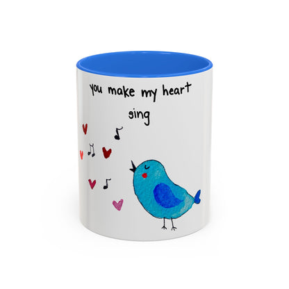 You Make My Heart Sing Accent Mug