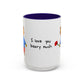 I Love You Beary Much Accent Mug