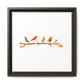 Birds on a Branch Gallery Canvas Print with Frame