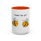 Buzzin' For You Accent Mug