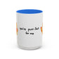 You're Purr-Fect For Me Accent Mug