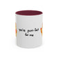 You're Purr-Fect For Me Accent Mug