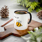 Buzzin' For You Accent Mug