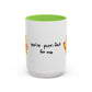 You're Purr-Fect For Me Accent Mug