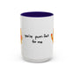 You're Purr-Fect For Me Accent Mug