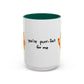 You're Purr-Fect For Me Accent Mug